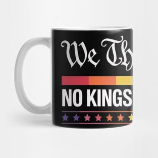 No Kings In America We The People Mug
